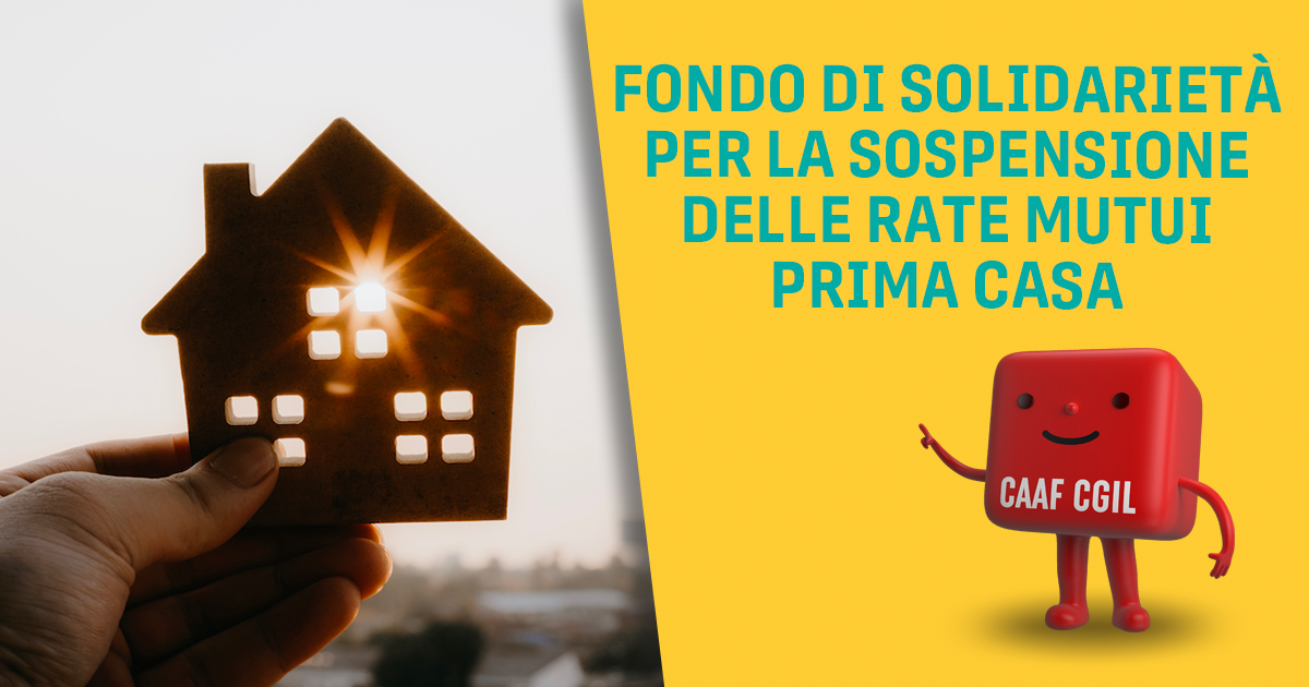 Fondo di solidarietà per la sospensione delle rate mutui prima casa